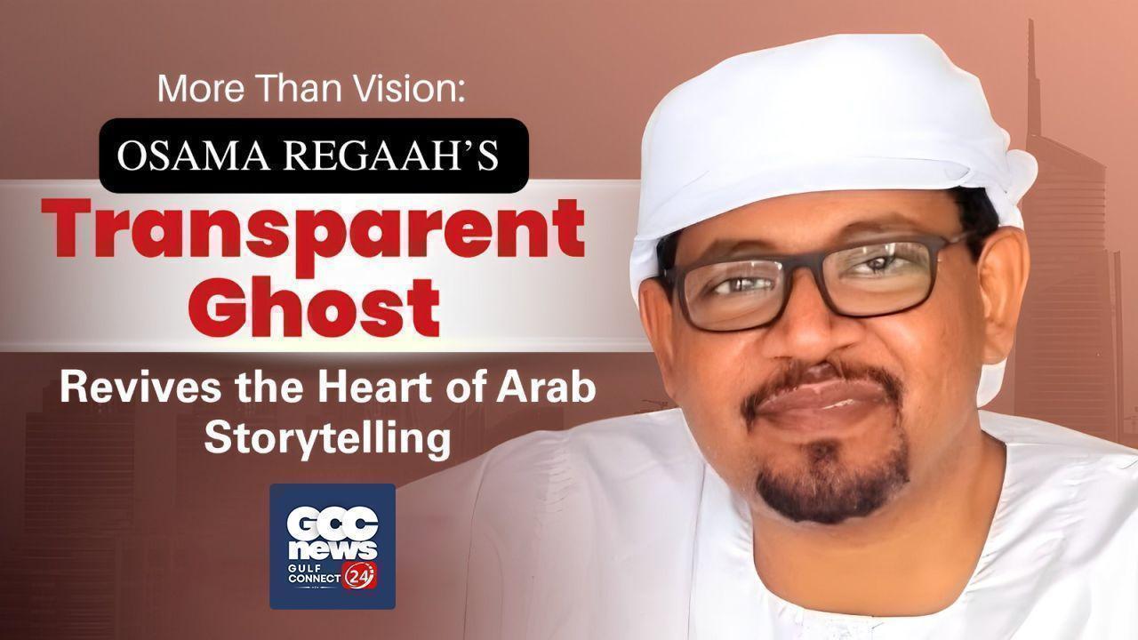 More Than Words: Osama Regaah’s Transparent Ghost Inspires a New Era of Arabic Literature