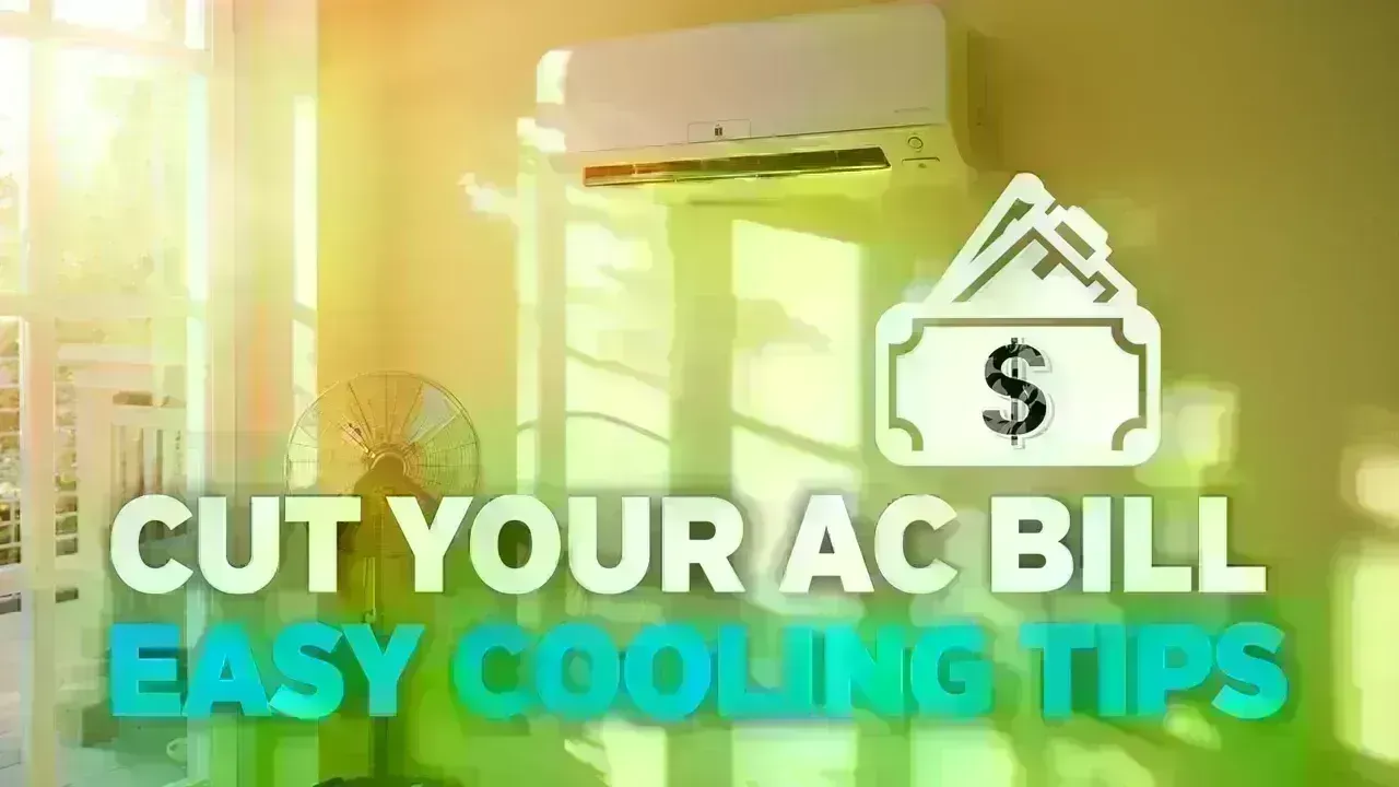 9 Simple Ways to Cut Your AC Electricity Bill and Stay Comfortable This Summer