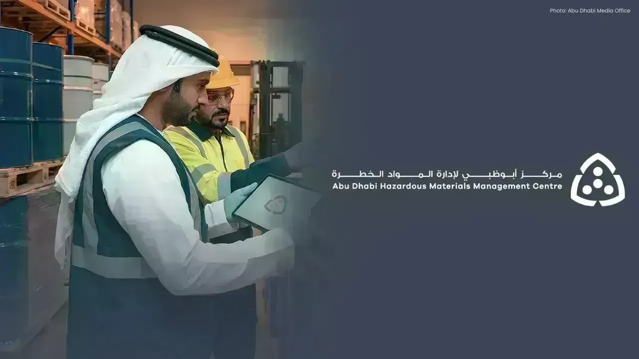 Abu Dhabi Unveils 11 New Guidelines for Safe Hazardous Materials Management